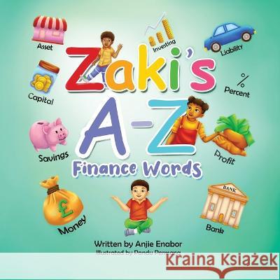 Zaki's A-Z Finance Words Anjie Enabor 9781739874100