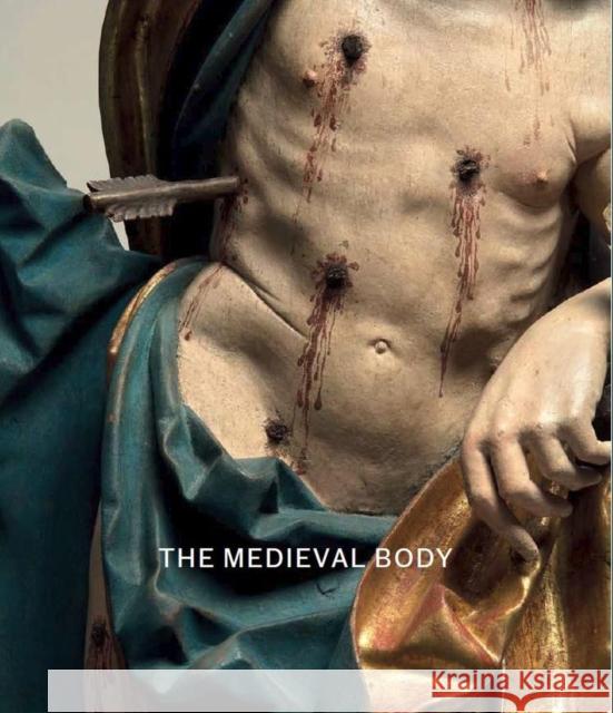 The Medieval Body Jana Gajdosova Matthew Reeves  9781739885007