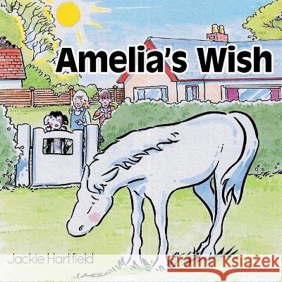Amelia's Wish Jackie Hartfield 9781739890506