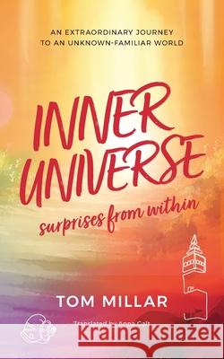 Inner Universe Tom Millar Anna Galt Dirk Brueckner 9781739929206 Inner Universe Ltd