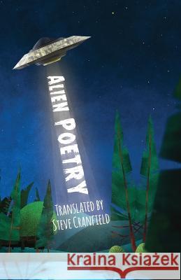 Alien Poetry Andrea Aste Steve Cranfield  9781739930127