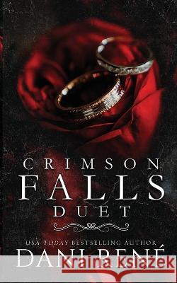 Crimson Falls Duet Ren 9781739935238 Dani Rene Books