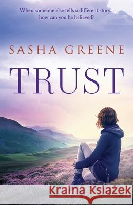 Trust Sasha Greene 9781739936907 Sasha Greene