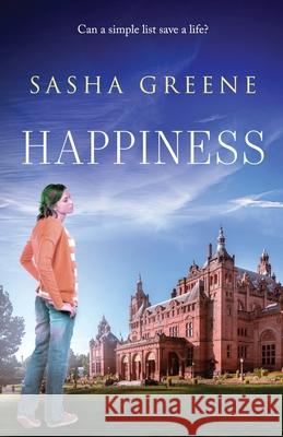 Happiness Sasha Greene 9781739936921 Sasha Greene