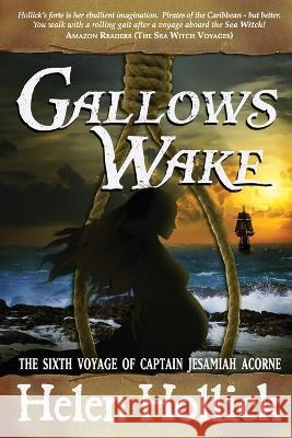 Gallows Wake Helen Hollick 9781739937140