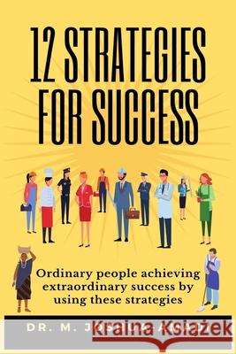 12 Strategies for Success M Joshua-Amadi 9781739944612 Dr. Mabel Joshua-Amadi