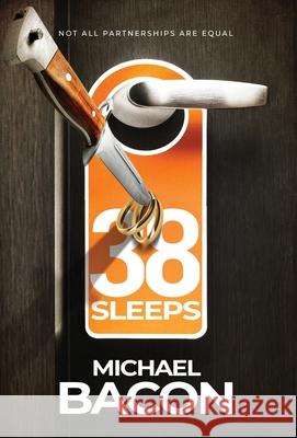 38 Sleeps Michael Bacon 9781739945220