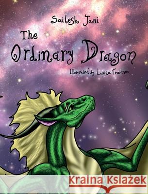 The Ordinary Dragon Sailesh Jani Louiza Traianou 9781739945923 Archos Media Ltd