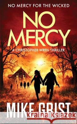 No Mercy Mike Grist 9781739951122 Shotgun Books