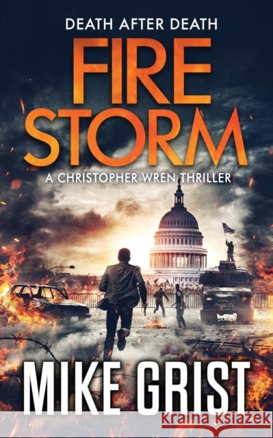 Firestorm Mike Grist 9781739951153 Shotgun Books