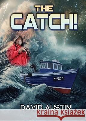 The Catch! David G Austin   9781739955236 Dga Music