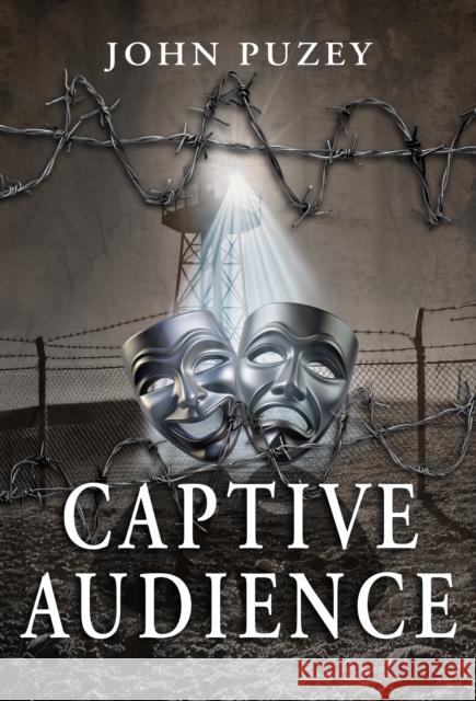 Captive Audience John Puzey 9781739958183