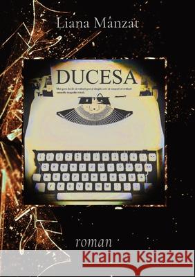 Ducesa M Alexandra Parsons Curtis Parsons 9781739970109 Liana Manzat