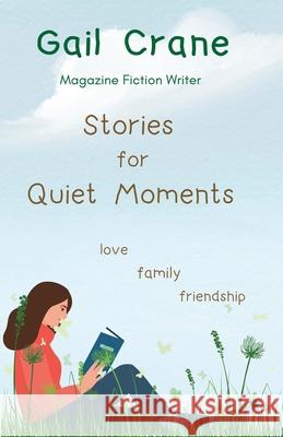 Stories For Quiet Moments Gail Crane 9781739971656 Aller Books