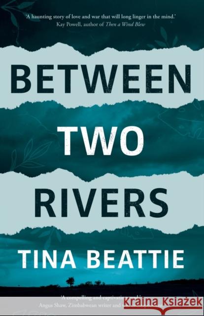 Between Two Rivers Beattie, Tina 9781739974411