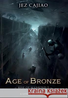 Age of Bronze Jez Cajiao 9781739984847 Mah Publishings