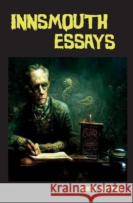 Innsmouth Essays Robert Poyton   9781739985561 Innsmouth Gold