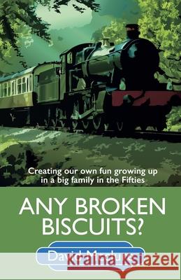 Any Broken Biscuits? David McClure 9781739986605 Babu Publishing