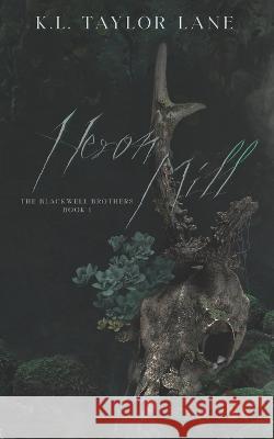 Heron Mill K.L. Taylor-Lane   9781739989774 K. L. TAYLOR-LANE