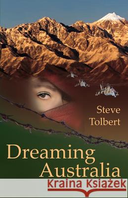 Dreaming Australia Steve Tolbert 9781740272889