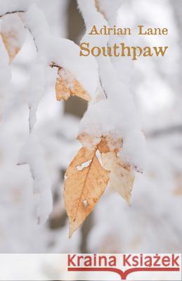 Southpaw: A Matter of Reversal Adrian Lane 9781740275330