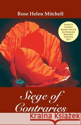 Siege of Contraries Rose Helen Mitchell   9781740276023