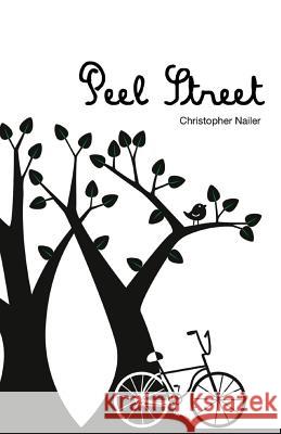 Peel Street Nailer Christopher 9781740276153 Ginninderra Press