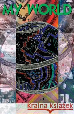 My World Paul Corfiatis 9781740276658 Ginninderra Press