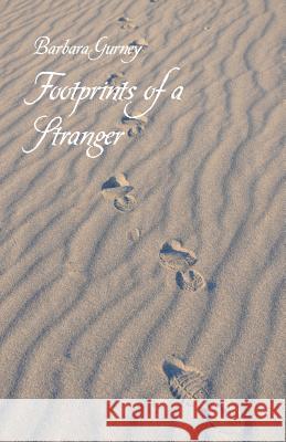 Footprints of a Stranger Barbara Gurney 9781740277679