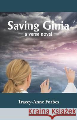 Saving Ginia Tracey-Anne Forbes   9781740278737