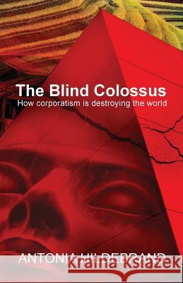 Blind Colossus Antonia Hildebrand 9781740279123