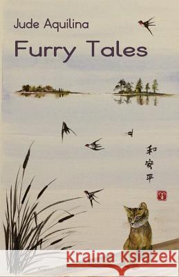 Furry Tales Jude Aquilina 9781740279239 Ginninderra Press