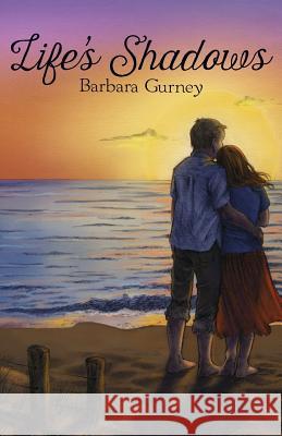 Life's Shadows Barbara Gurney   9781740279406