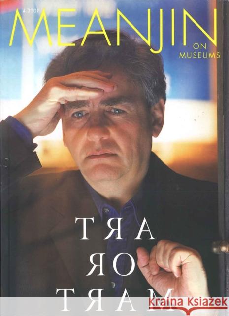 Meanjin Vol 60, No 4: Art or Mart Literary Magazine 9781740640626