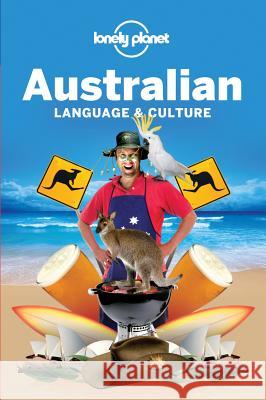 Lonely Planet Australian Language & Culture   9781741048070 LONELY PLANET PUBLICATIONS