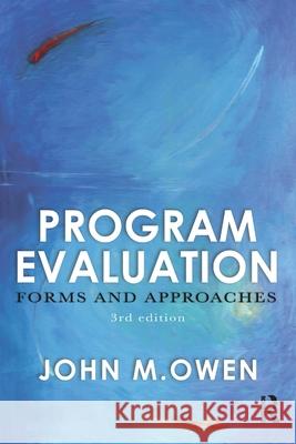 Program Evaluation John M Owen 9781741146769 Taylor and Francis