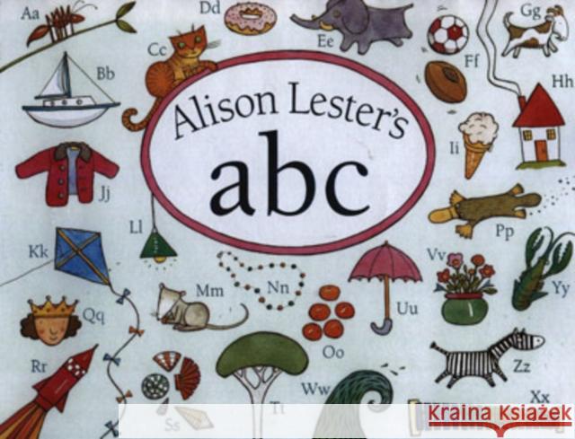 Alison Lester's ABC Alison Lester 9781741148947