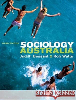 Sociology Australia Judith Bessant Rob Watts 9781741750164 Allen & Unwin Australia