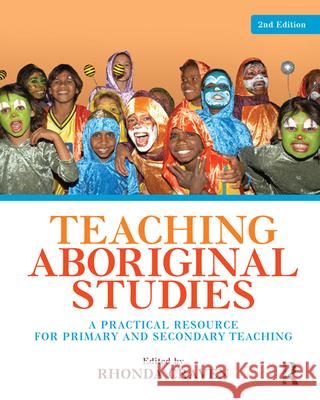 Teaching Aboriginal Studies: A Practical Resource for Primary and Secondary Teaching Rhonda Craven 9781741754759 Allen & Unwin Australia