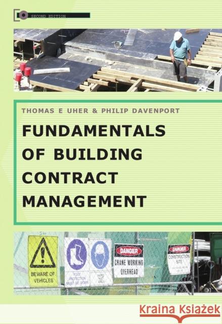 Fundamentals of Building Contract Management, 2nd Edition Uher, Tom 9781742230214