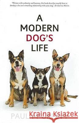 A Modern Dog's Life Paul Mcgreevy 9781742231051 UNSW PRESS