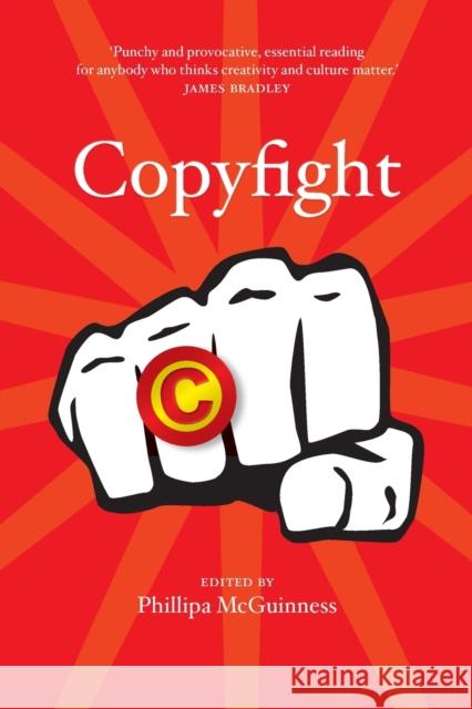 Copyfight Phillipa McGuinness 9781742231150 University of New South Wales Press