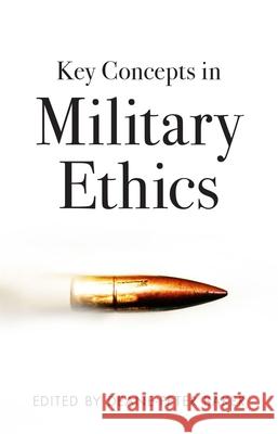 Key Concepts in Military Ethics Deane-Peter Baker 9781742234380