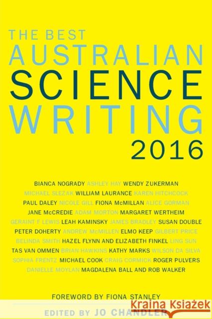 The Best Australian Science Writing 2016 Jo Chandler 9781742235035