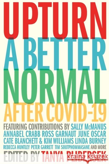Upturn: A better normal after COVID-19 Plibersek, Tanya 9781742237206 NewSouth Publishing