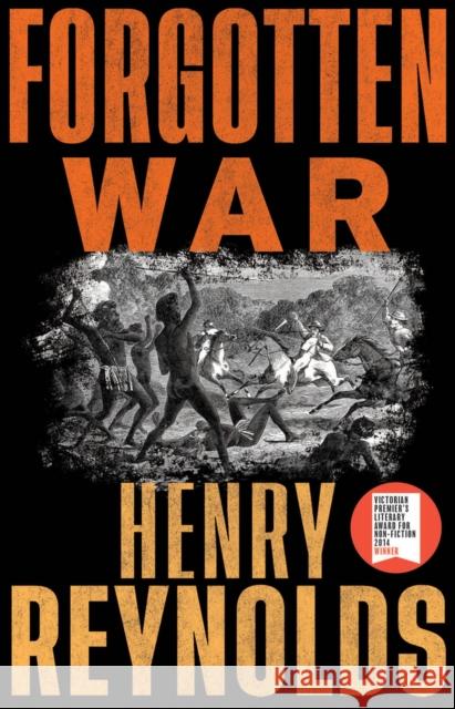 Forgotten War: new edition Henry Reynolds 9781742237596