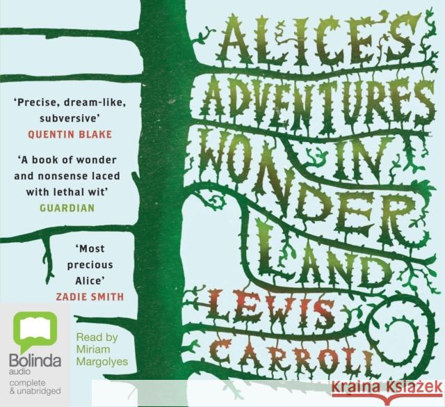 Alice's Adventures in Wonderland Lewis Carroll, Miriam Margolyes 9781742338453 Bolinda Publishing