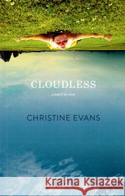 Cloudless: A Novel in Verse Christine Evans 9781742587561