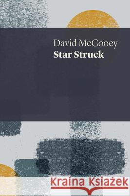 Star Struck David McCooey 9781742589107 Uwap Poetry