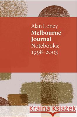 Melbourne Journal: Notebooks: 1998-2003 David McCooey 9781742589114 Uwap Poetry